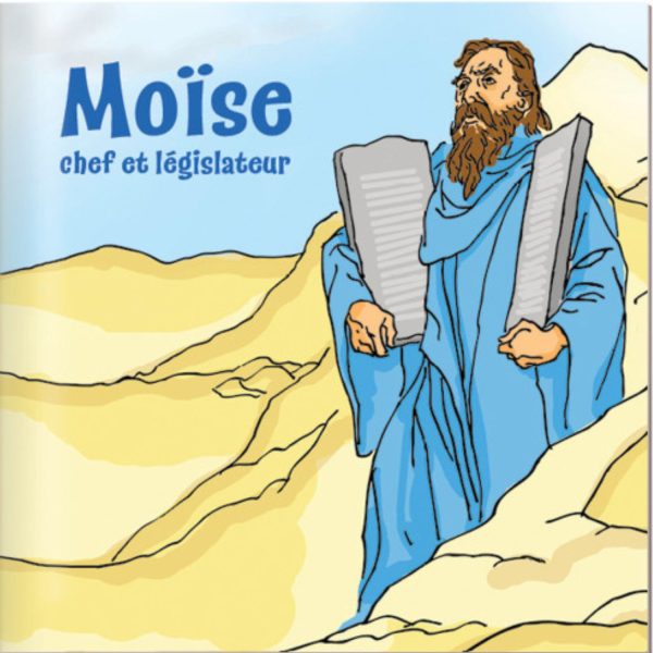 Moïse, chef et législateur